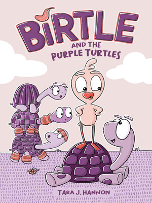 cover image of Birtle and the Purple Turtles